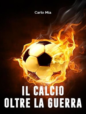 cover image of Il calcio oltre la Guerra